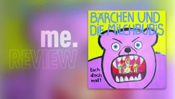 Review: Bärchen  und die Milchbubis – LACH DOCH MAL: Texte stark, Musik zahm